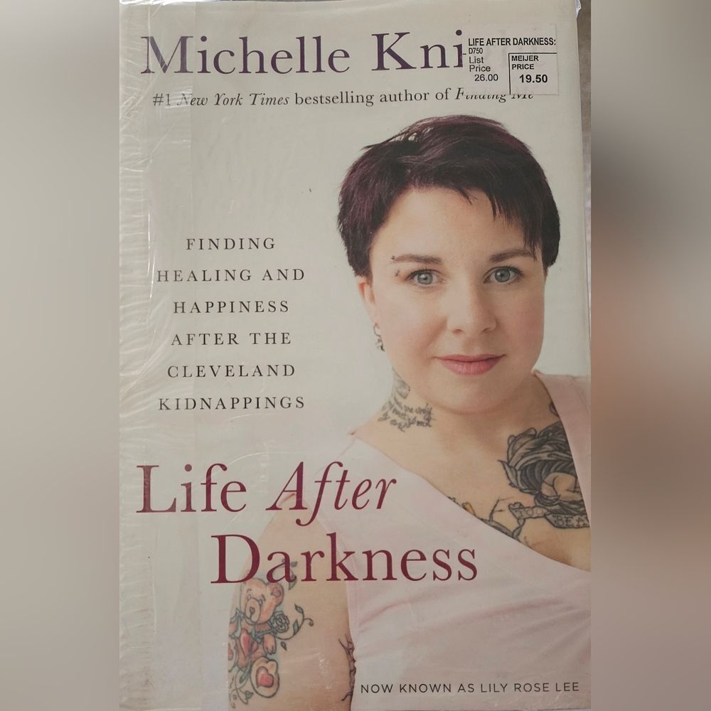 Life After Darkness: Finding Healing and Happiness After the Cleveland Kidnappin